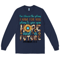 Navy for i know the plans i have for you plans to give you hope and a futur Long Sleeve Tee - JahusDesignShop