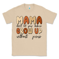 Mushroom mama dont let your babies grow up without jesus Classic Tee - MaliasSmallBusiness