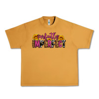 Peanut Butter perfectly imperfect Urban Heavy Tee - AdoDesignShop
