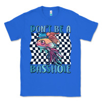 True Royal dont be a basshole Classic Tee - MaliasSmallBusiness