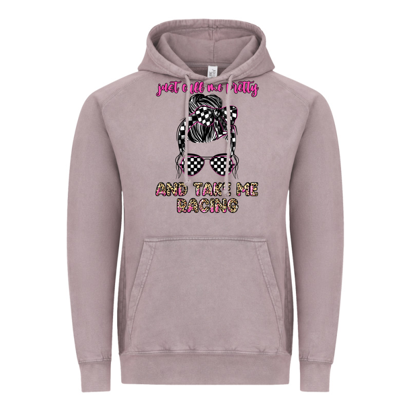 Just Call Me Pretty And Take Me Racing Vintage Hoodie by JahusDesignShop | Teevron