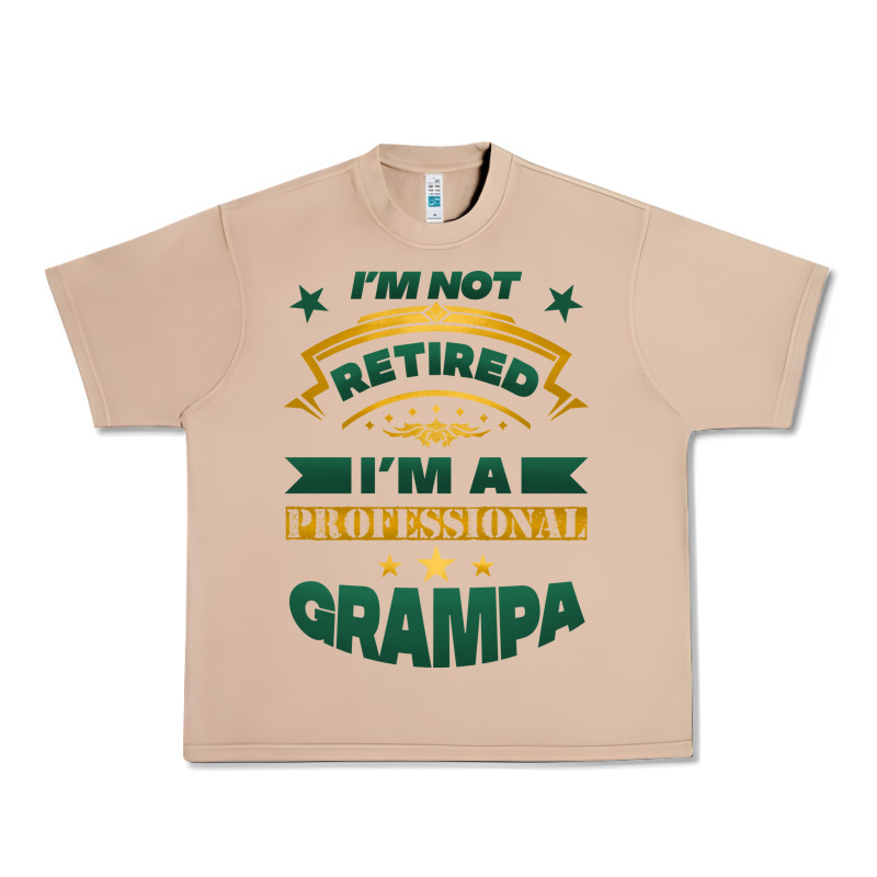 I'm Not Retired I'm A Professional Grampa Urban Heavy Tee by Jasminsmagicworld | Teevron