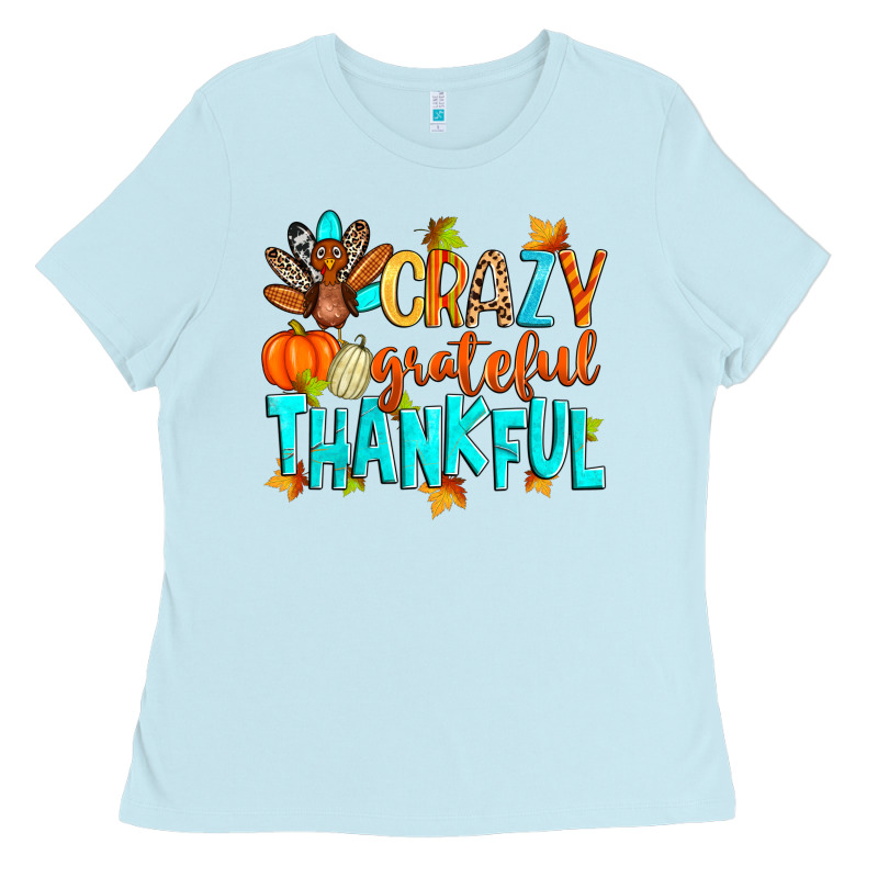 Crazy Grateful Thankful Ladies Tee by Zillion Design Studio | Teevron