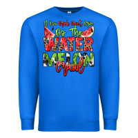 True Royal If you drink don't drive do the watermelon crawl Premium Sweatshirt - NancyCooperArtShop