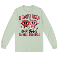 Matcha i hate you less than other people Long Sleeve Tee - MaliasSmallBusiness