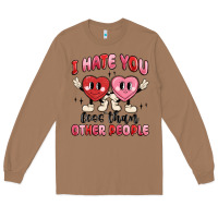 Toasted Coconut i hate you less than other people Long Sleeve Tee - MaliasSmallBusiness