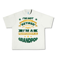 Pistachio i'm not retired i'm a professional grandpop Urban Heavy Tee - Jasminsmagicworld