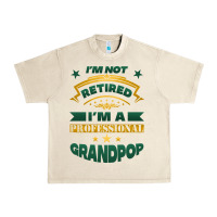Sandshell i'm not retired i'm a professional grandpop Urban Heavy Tee - Jasminsmagicworld