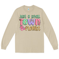Mushroom just a small town florist Long Sleeve Tee - MaliasSmallBusiness