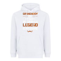White Grandaddy Is My Name Becoming A Legend Is My Game Heavyweight Hoodie - Bettercallsaul