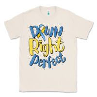 Natural down right perfect Classic Tee - MaliasSmallBusiness