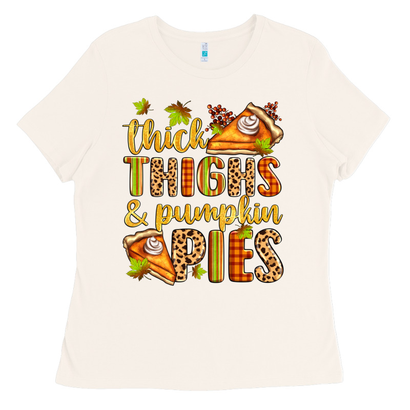 Thick Thighs And Pumpkin Pies Ladies Tee by Zillion Design Studio | Teevron
