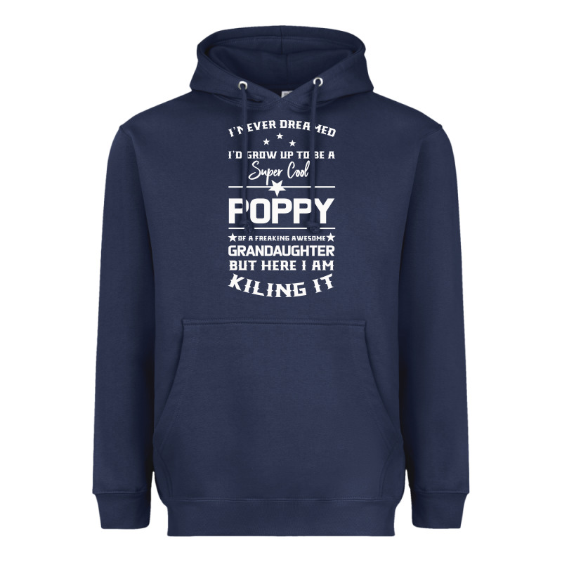 Super Cool Poppy Of A Freaking Awesome Granddaugh Heavyweight Hoodie by Bettercallsaul | Teevron