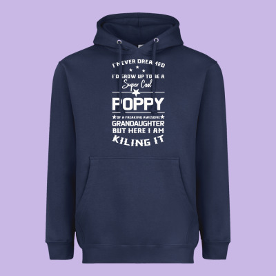 Super Cool Poppy Of A Freaking Awesome Granddaugh Heavyweight Hoodie Designed By Bettercallsaul