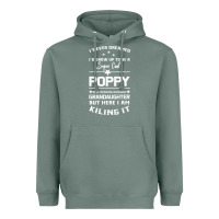 Sage Super Cool Poppy Of A Freaking Awesome Granddaugh Heavyweight Hoodie - Bettercallsaul