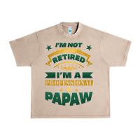 French Oak i'm not retired i'm a professional papaw Urban Heavy Tee - Jasminsmagicworld