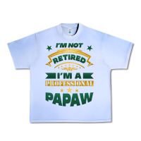 Grape Ice i'm not retired i'm a professional papaw Urban Heavy Tee - Jasminsmagicworld