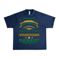 Navy i'm not retired i'm a professional papaw Urban Heavy Tee - Jasminsmagicworld