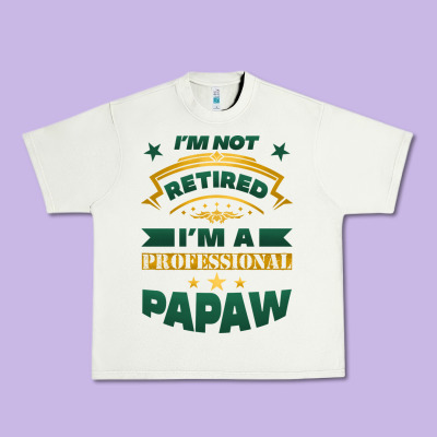 I'm Not Retired I'm A Professional Papaw Urban Heavy Tee Designed By Jasminsmagicworld