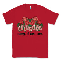 Red chingona every damn day Classic Tee - MaliasSmallBusiness