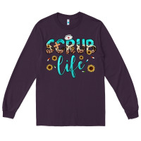 Plum scrub life Long Sleeve Tee - JahusDesignShop
