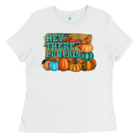 White hey there pumpkin Ladies Tee - RanaPortraitStore