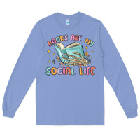 Colony Blue books are my social life Long Sleeve Tee - MaliasSmallBusiness