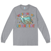 Heather Grey books are my social life Long Sleeve Tee - MaliasSmallBusiness