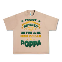 Burro i'm not retired i'm a professional poppa Urban Heavy Tee - Jasminsmagicworld