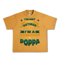 Peanut Butter i'm not retired i'm a professional poppa Urban Heavy Tee - Jasminsmagicworld
