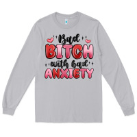 Moon Dust bad bitch with bad anxiety Long Sleeve Tee - MaliasSmallBusiness