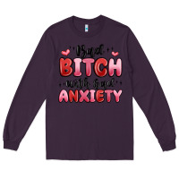 Plum bad bitch with bad anxiety Long Sleeve Tee - MaliasSmallBusiness