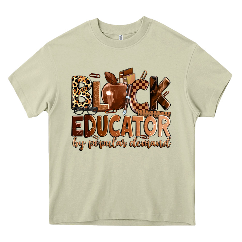 Black Educator By Popular Demand Heavy Core Tee by Zillion Design Studio | Teevron