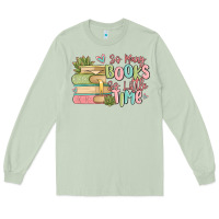 Matcha so many books so little time Long Sleeve Tee - MaliasSmallBusiness