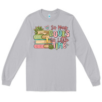 Moon Dust so many books so little time Long Sleeve Tee - MaliasSmallBusiness