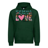 Forest Green let all that you do be done in love Urban Hoodie - OliviaCreatesArt