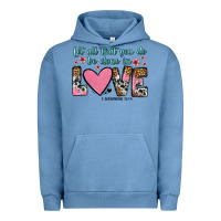 Pigment Pebble Blue let all that you do be done in love Urban Hoodie - OliviaCreatesArt