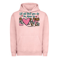 Pigment Salmon let all that you do be done in love Urban Hoodie - OliviaCreatesArt