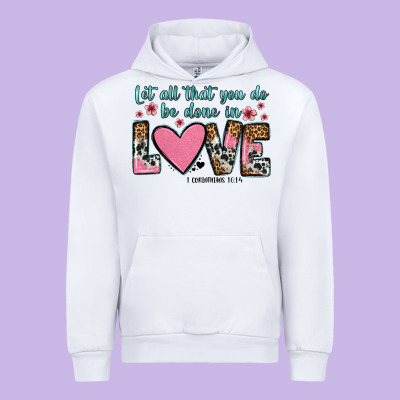 Let All That You Do Be Done In Love Urban Hoodie Designed By Oliviacreatesart