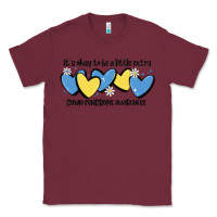 Burgundy it's okay to be little extra down syndrome awarene Classic Tee - MaliasSmallBusiness