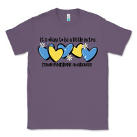 Lavender it's okay to be little extra down syndrome awarene Classic Tee - MaliasSmallBusiness