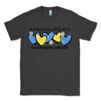 Smoke it's okay to be little extra down syndrome awarene Classic Tee - MaliasSmallBusiness