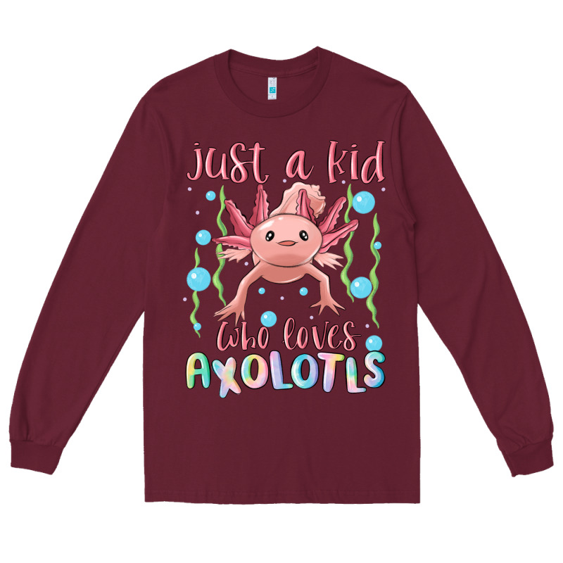 Just A Kid Who Loves Axolotls Long Sleeve Tee by MaliasSmallBusiness | Teevron