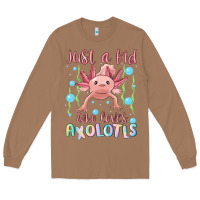 Toasted Coconut just a kid who loves axolotls Long Sleeve Tee - MaliasSmallBusiness