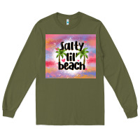 Army Green salty lil' beach Long Sleeve Tee - MaliasSmallBusiness