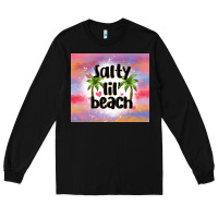 Black salty lil' beach Long Sleeve Tee - MaliasSmallBusiness