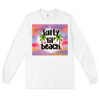 White salty lil' beach Long Sleeve Tee - MaliasSmallBusiness