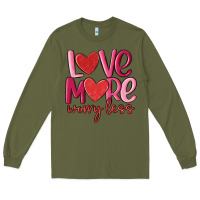 Army Green love more worry less Long Sleeve Tee - MaliasSmallBusiness