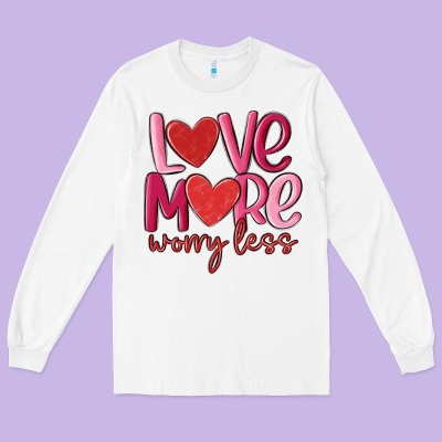Love More Worry Less Long Sleeve Tee Designed By Maliassmallbusiness
