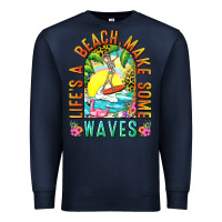 Navy Life's a beach make some waves Premium Sweatshirt - NancyCooperArtShop